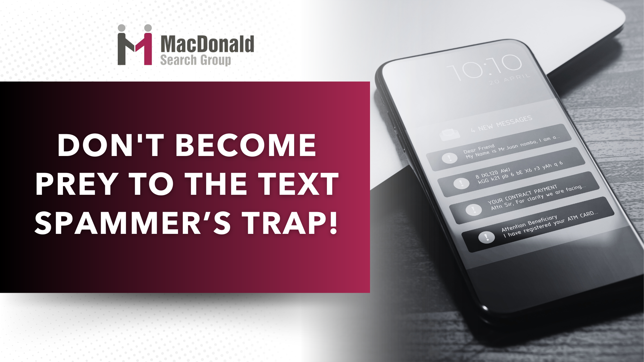 Don't Become Prey to the Text Spammer’s Trap!